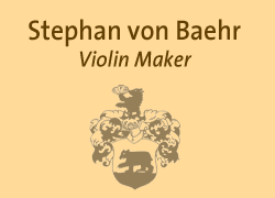 Stephan von Baehr, violin maker